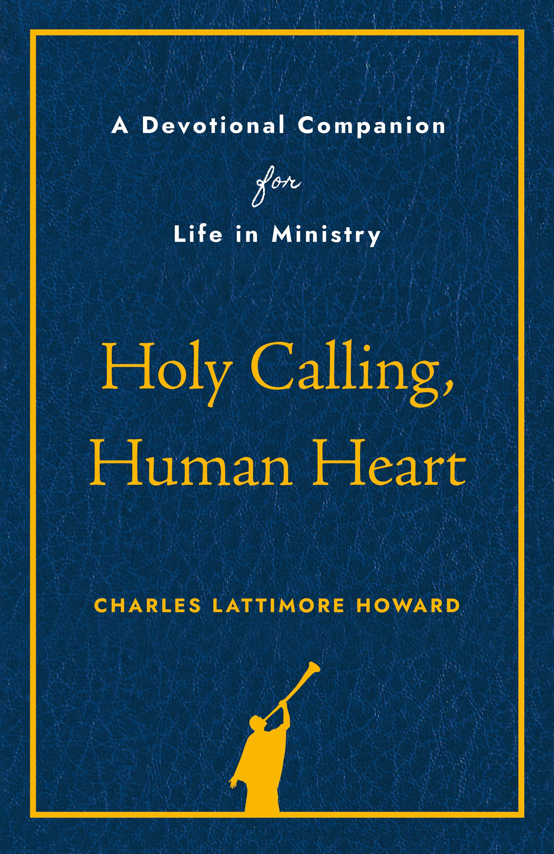 Cover image for Holy Calling, Human Heart, isbn: 9798898950170