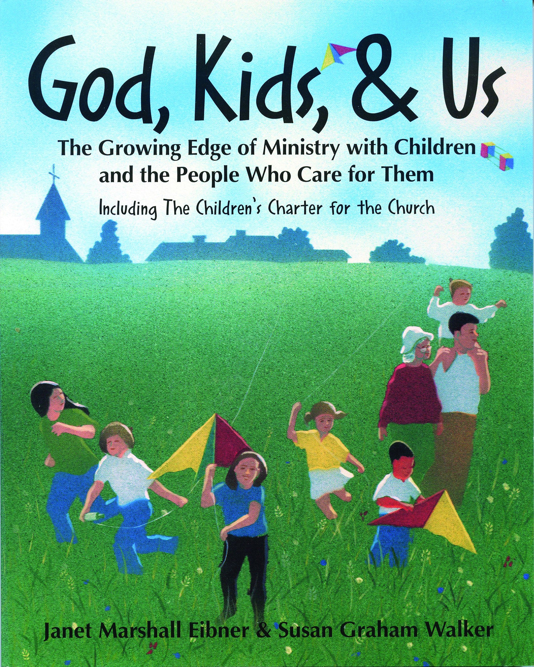 Cover image for God, Kids, & Us, isbn: 9780819217301