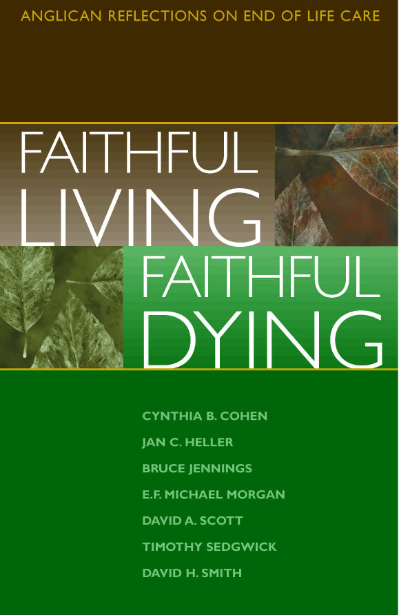 Cover image for Faithful Living, Faithful Dying, isbn: 9780819218308