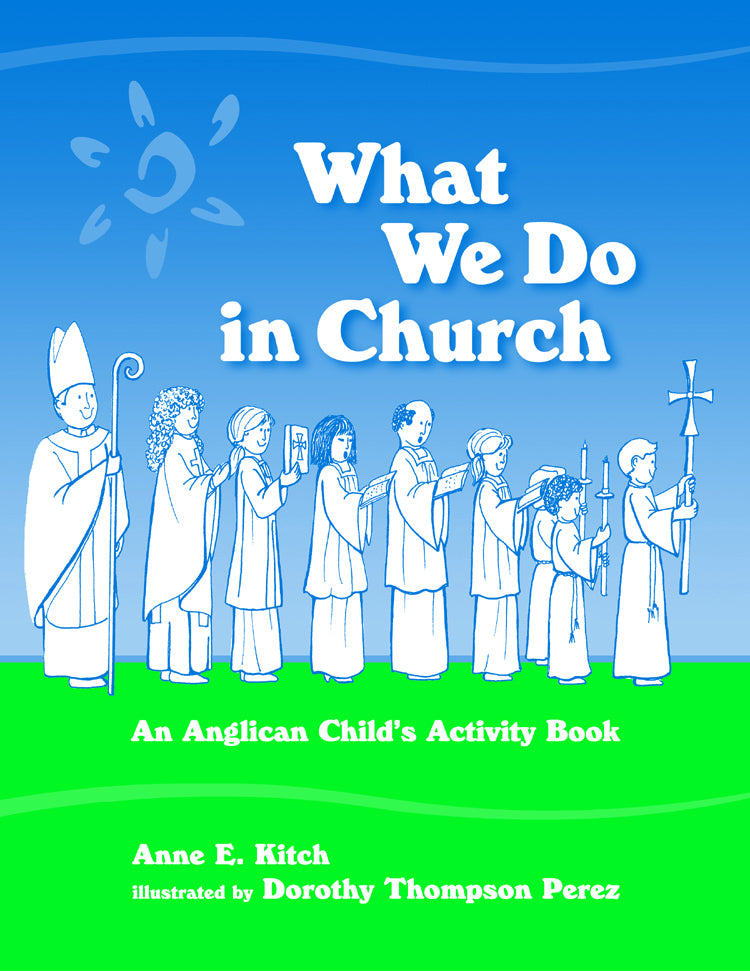 Cover image for What We Do in Church, isbn: 9780819221056