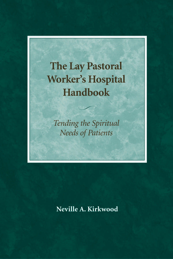 Cover image for The Lay Pastoral Worker's Hospital Handbook, isbn: 9780819221902