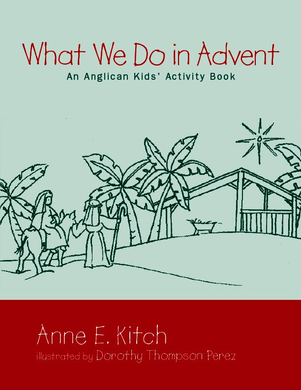Cover image for What We Do in Advent, isbn: 9780819221957