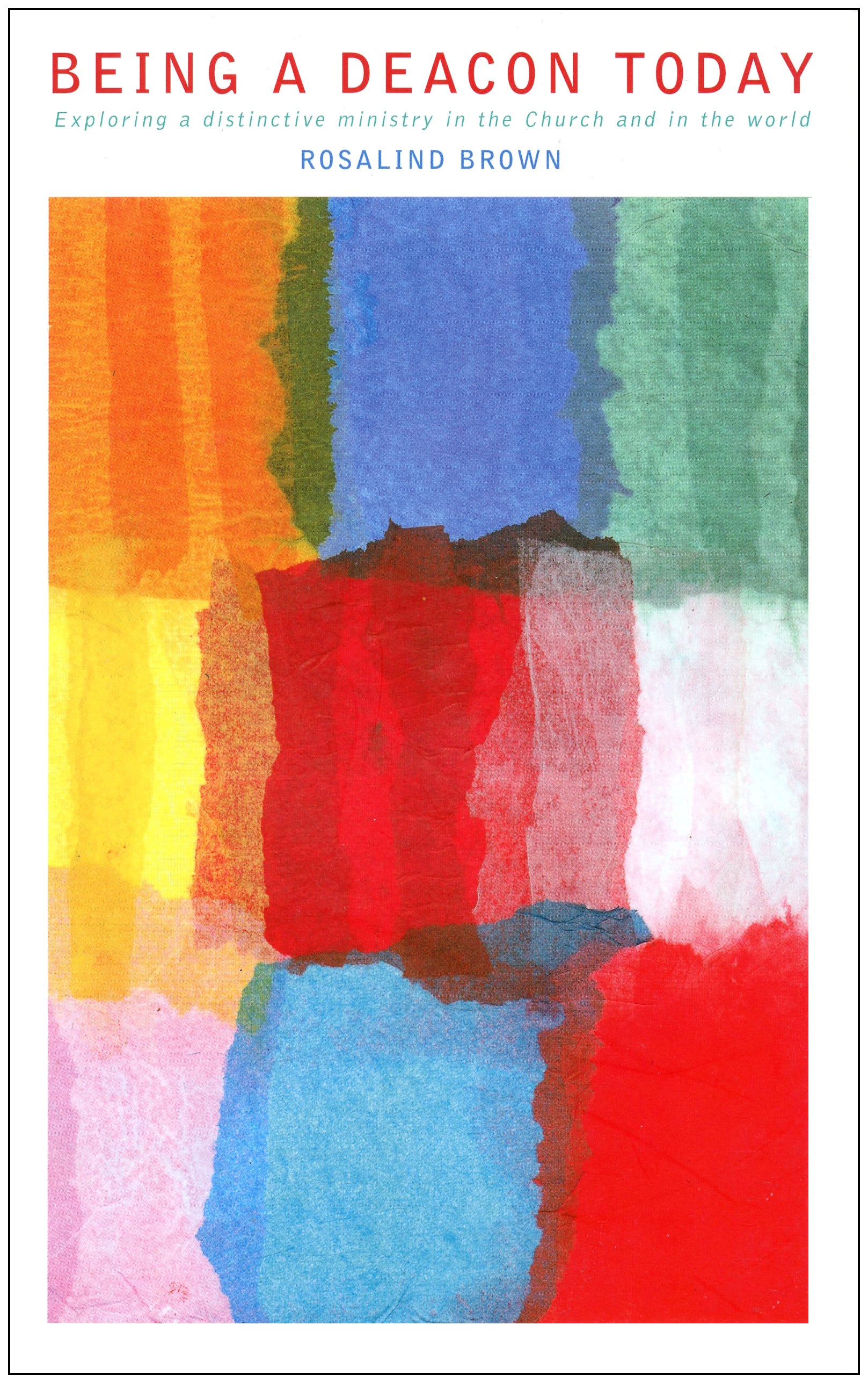 Cover image for Being a Deacon Today, isbn: 9780819222015