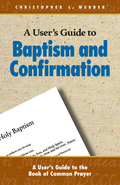 Cover image for A User's Guide to Baptism and Confirmation, isbn: 9780819222145