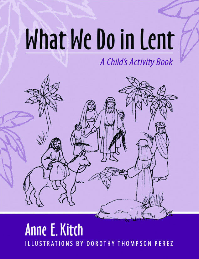 Cover image for What We Do in Lent, isbn: 9780819222787