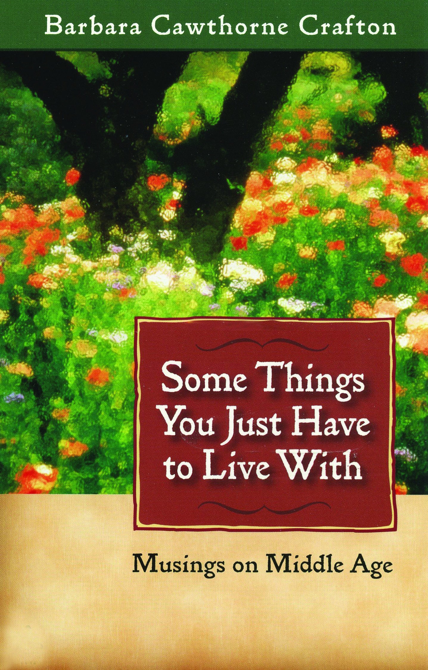 Cover image for Some Things You Just Have to Live With, isbn: 9780819222916