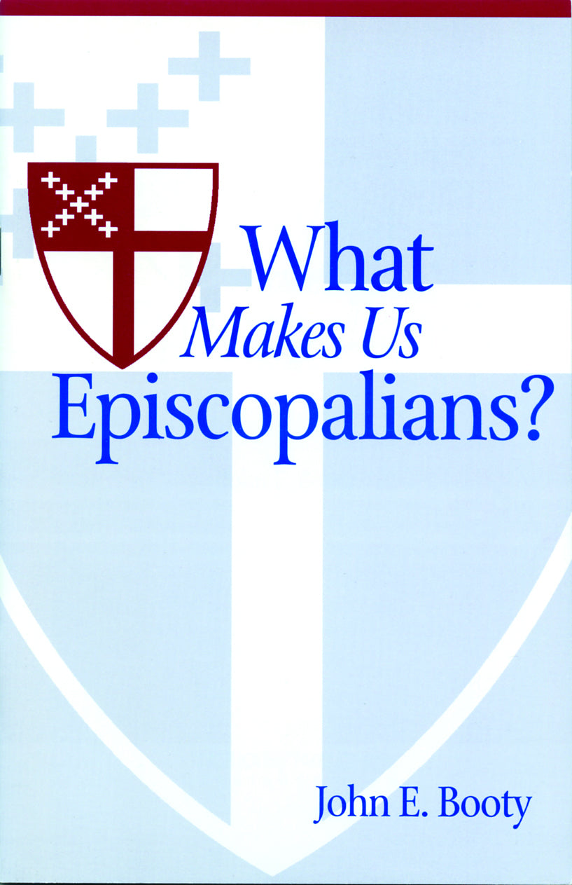 Cover image for What Makes Us Episcopalians?, isbn: 9780819224668