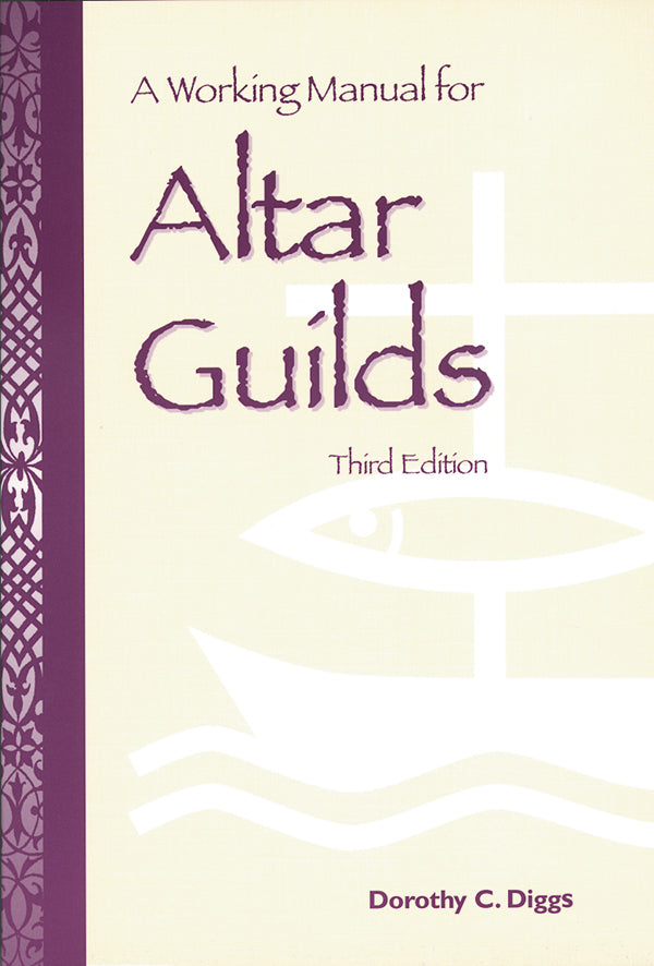 Cover image for A Working Manual for Altar Guilds, isbn: 9780819224712