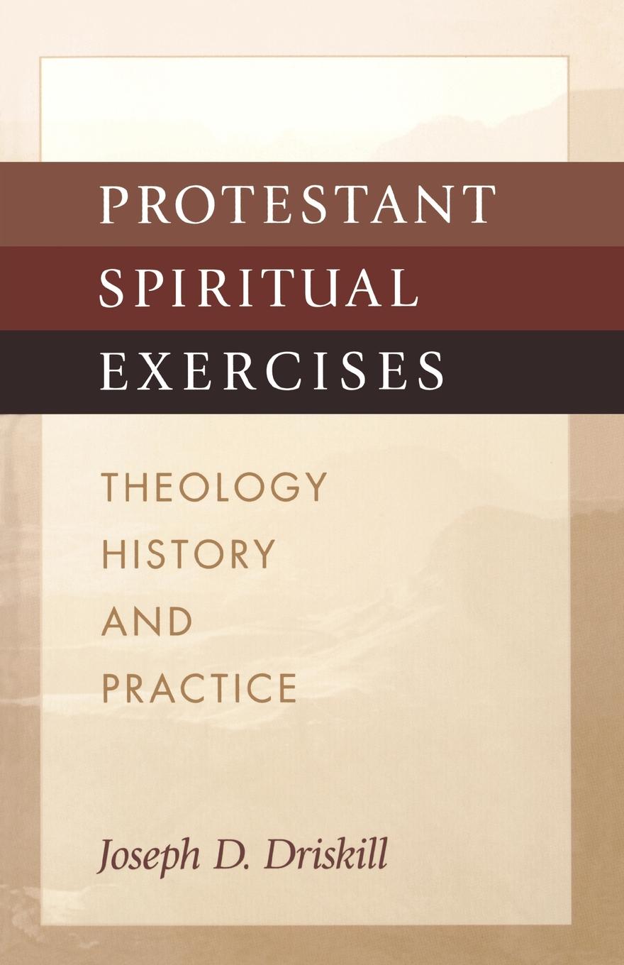 Cover image for Protestant Spiritual Exercises, isbn: 9780819225023