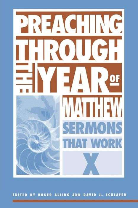 Cover image for Preaching Through the Year of Matthew, isbn: 9780819225191