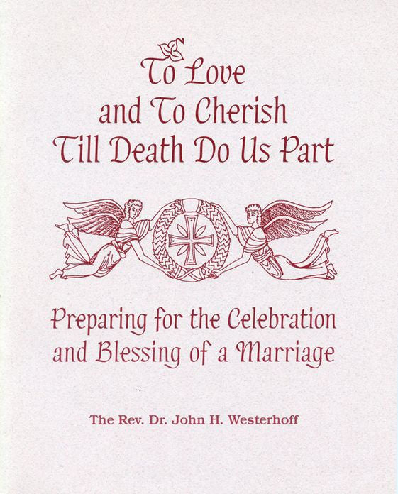 Cover image for To Love And To Cherish Until Death Do Us Part, isbn: 9780819225719