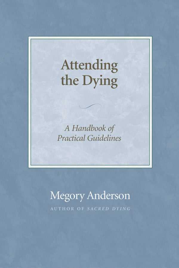 Cover image for Attending the Dying, isbn: 9780819225900