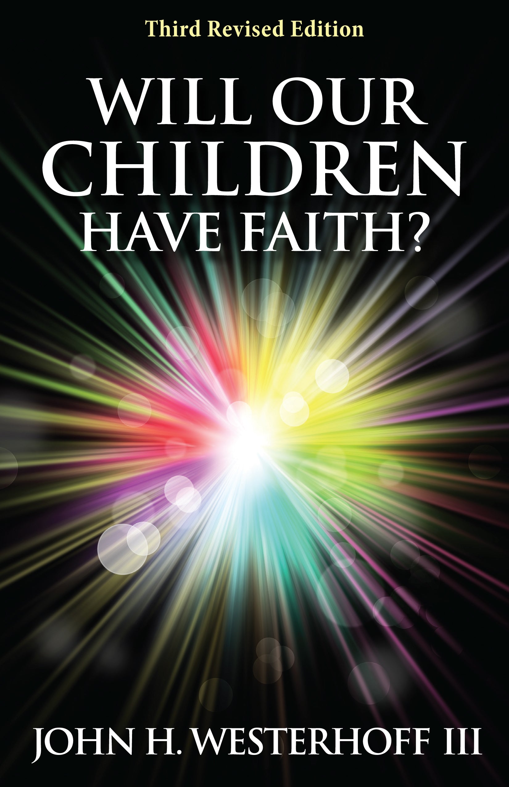 Cover image for Will Our Children Have Faith?, isbn: 9780819228000
