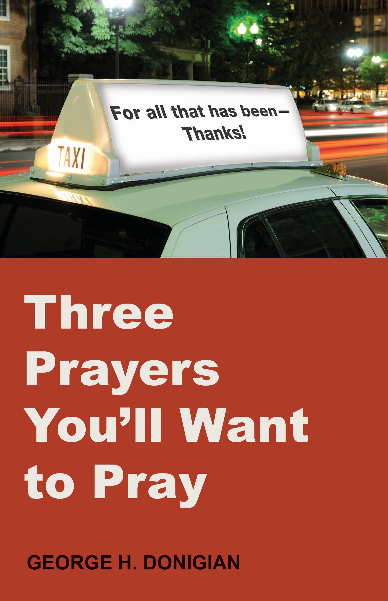 Cover image for Three Prayers You'll Want to Pray, isbn: 9780819229076