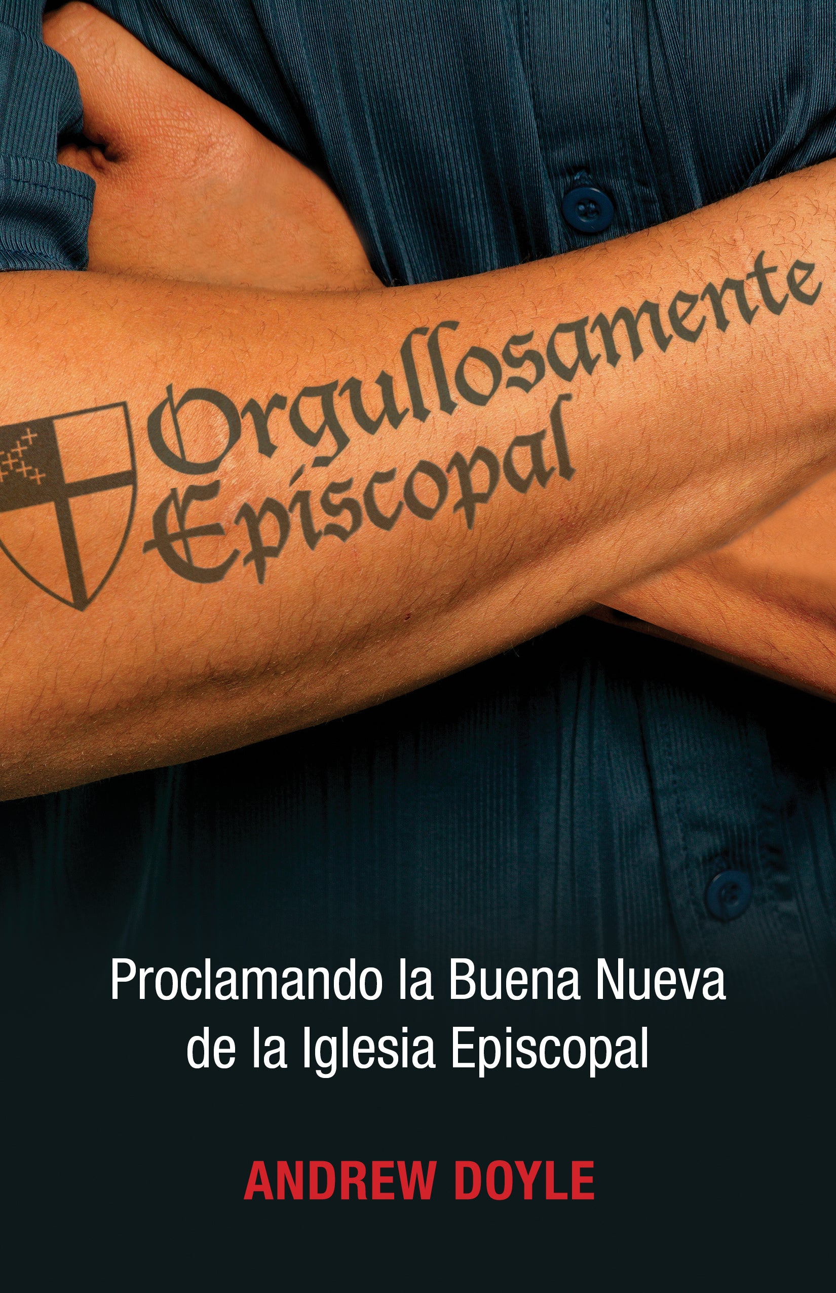 Cover image for Orgullosamente Episcopal (Edición español), isbn: 9780819229878