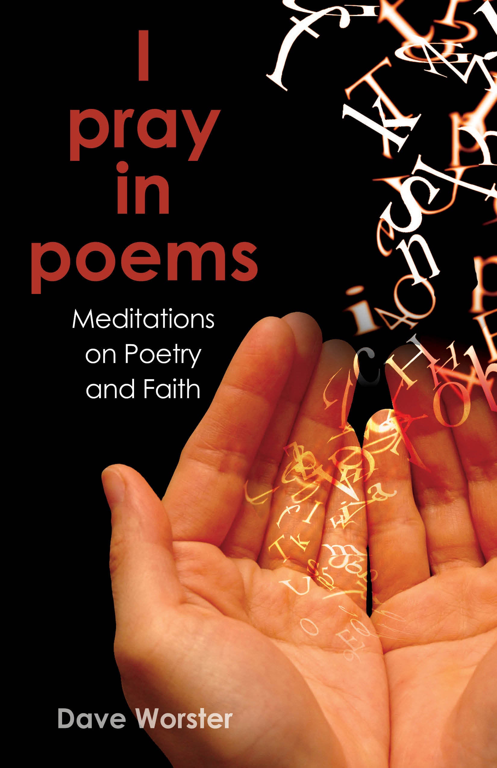 Cover image for I pray in poems, isbn: 9780819231864