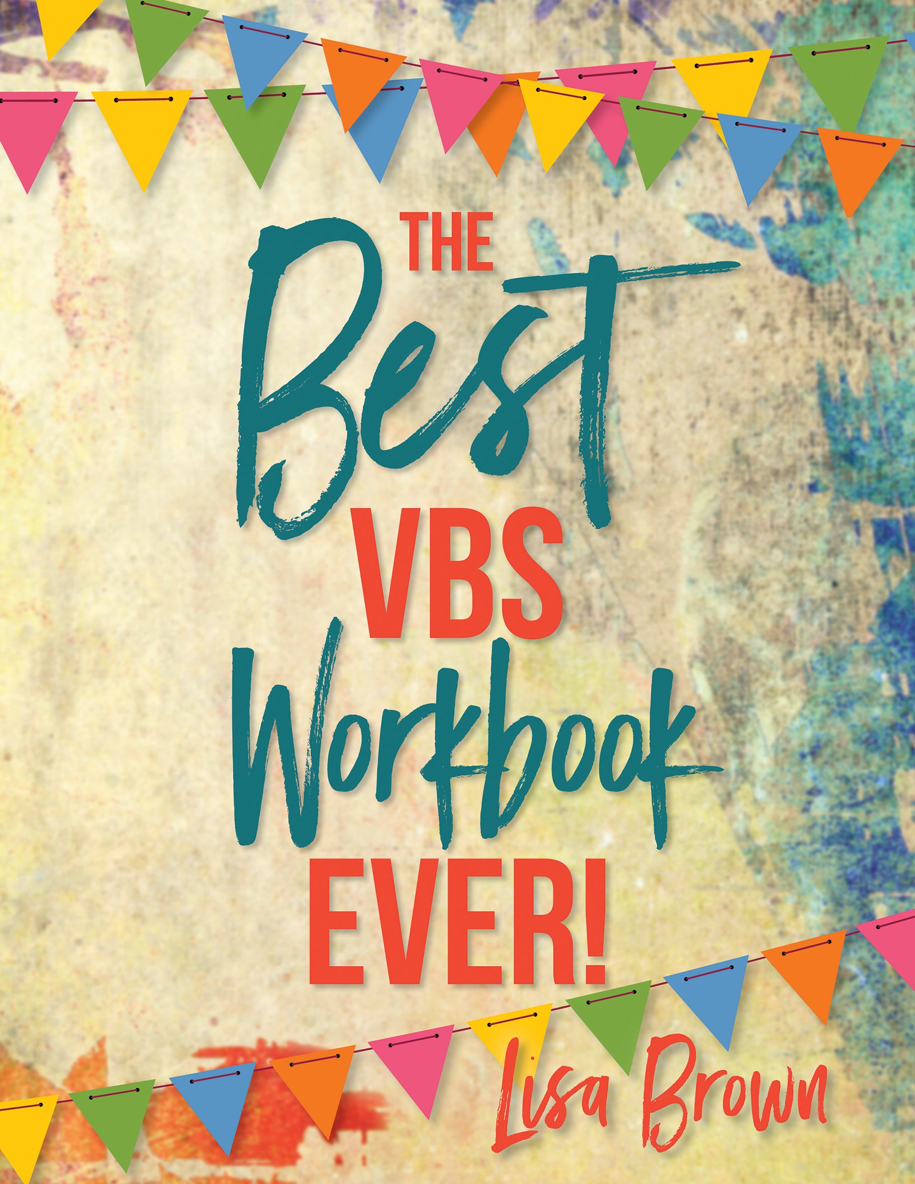 Cover image for The Best VBS Workbook Ever!, isbn: 9780819233011