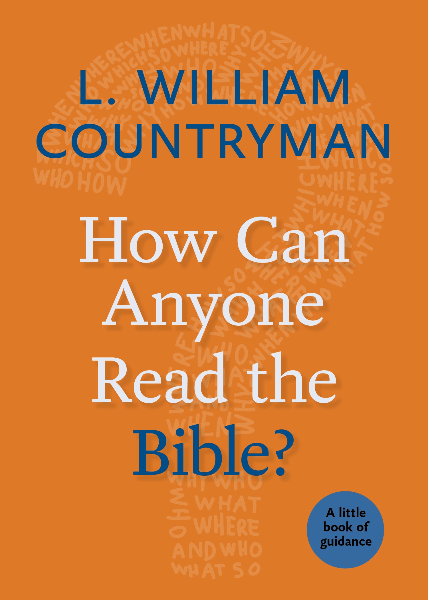 Cover image for How Can Anyone Read the Bible?, isbn: 9780898691252