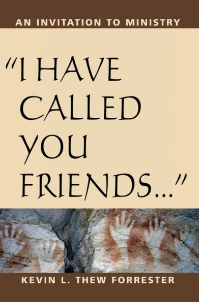 Cover image for I Have Called You Friends, isbn: 9780898697582
