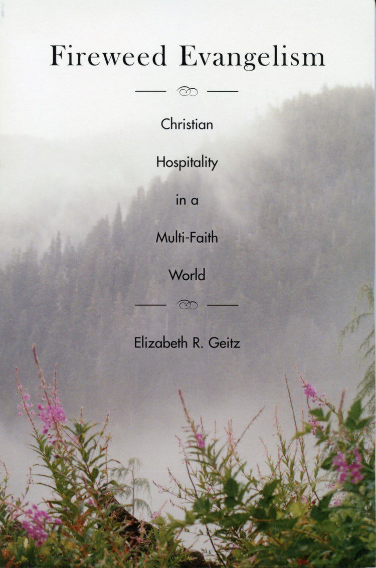 Cover image for Fireweed Evangelism, isbn: 9780898697698