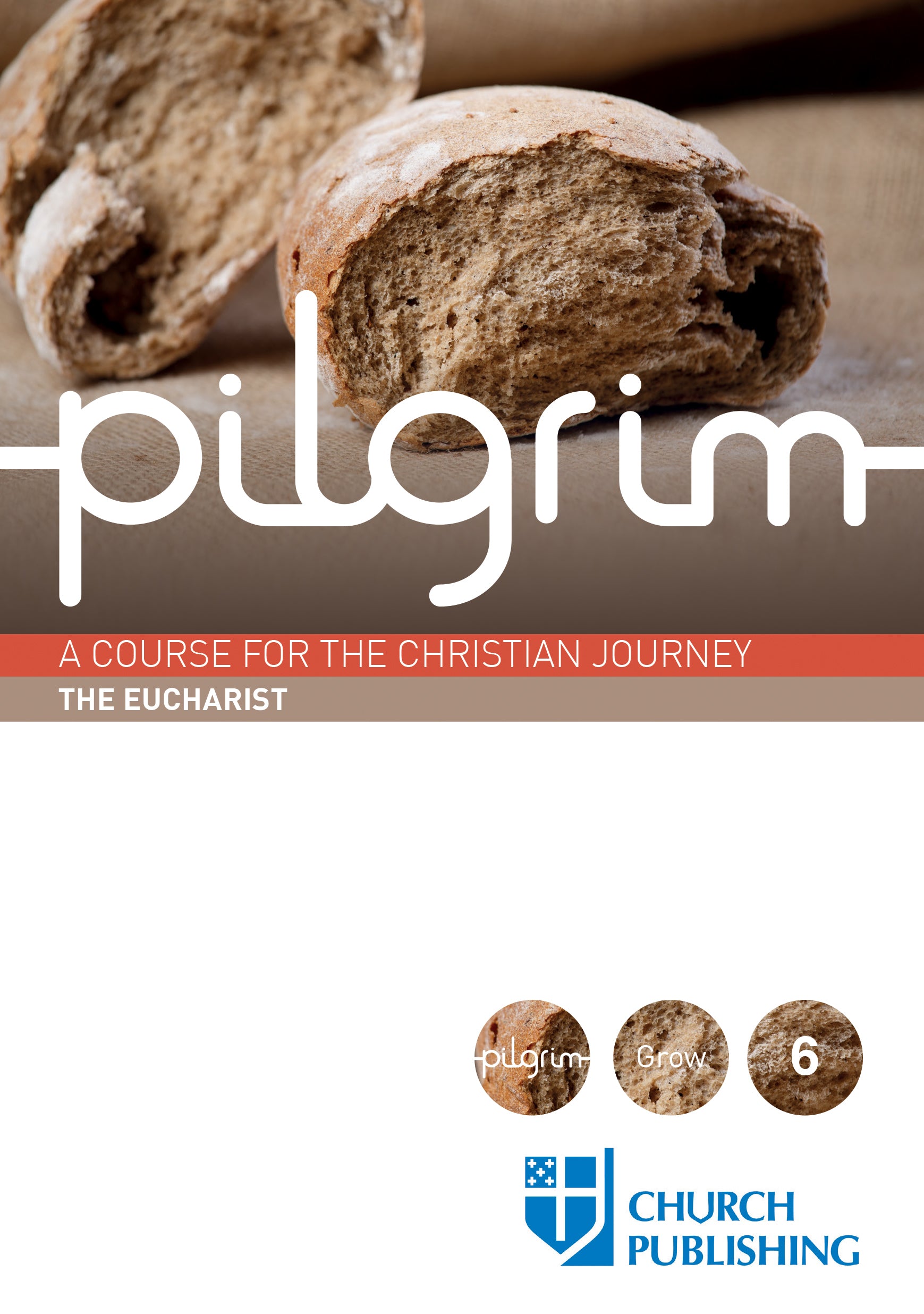 Cover image for Pilgrim - The Eucharist, isbn: 9780898699586