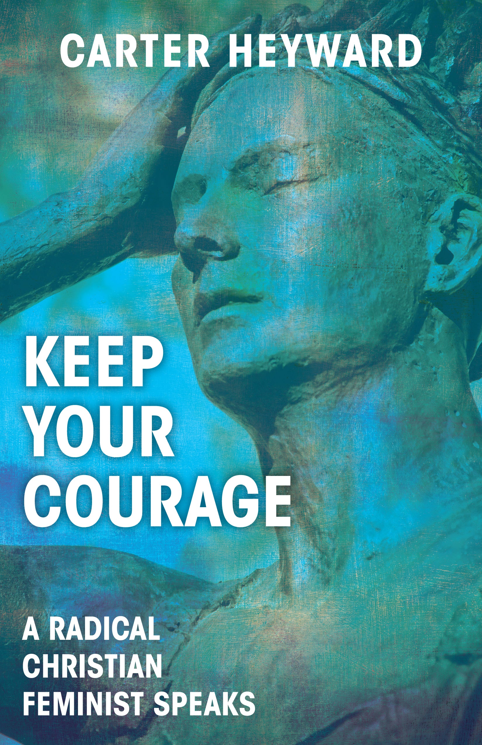 Cover image for Keep Your Courage, isbn: 9781596271357