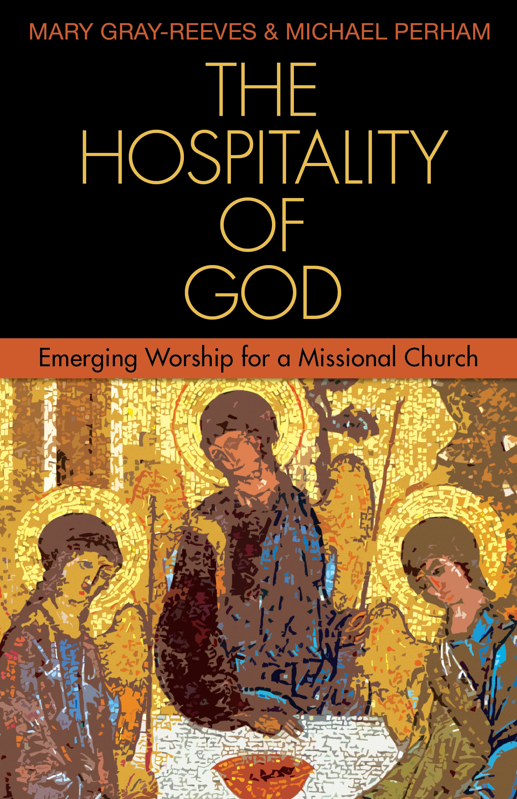 Cover image for The Hospitality of God, isbn: 9781596271388