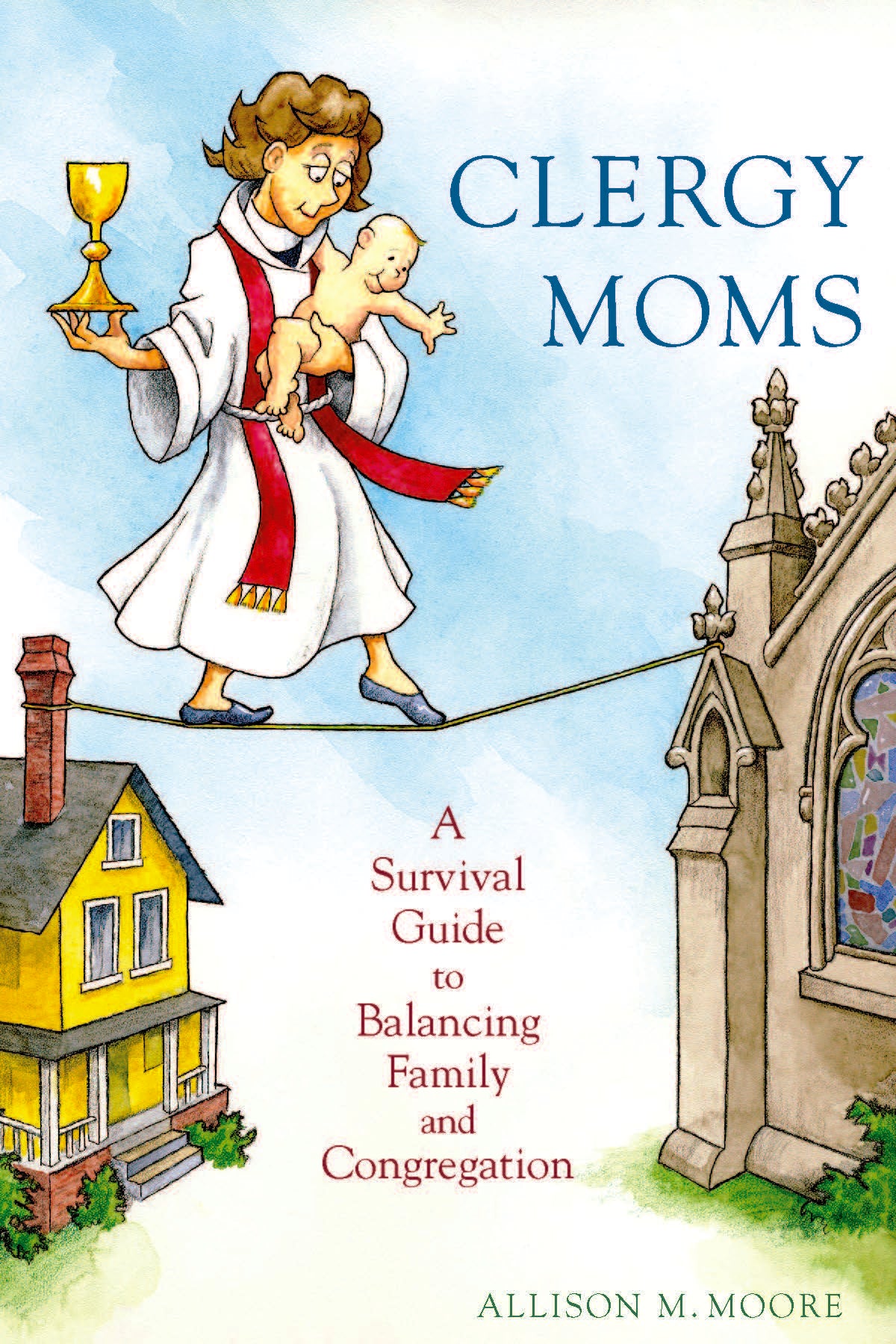 Cover image for Clergy Moms, isbn: 9781596271890