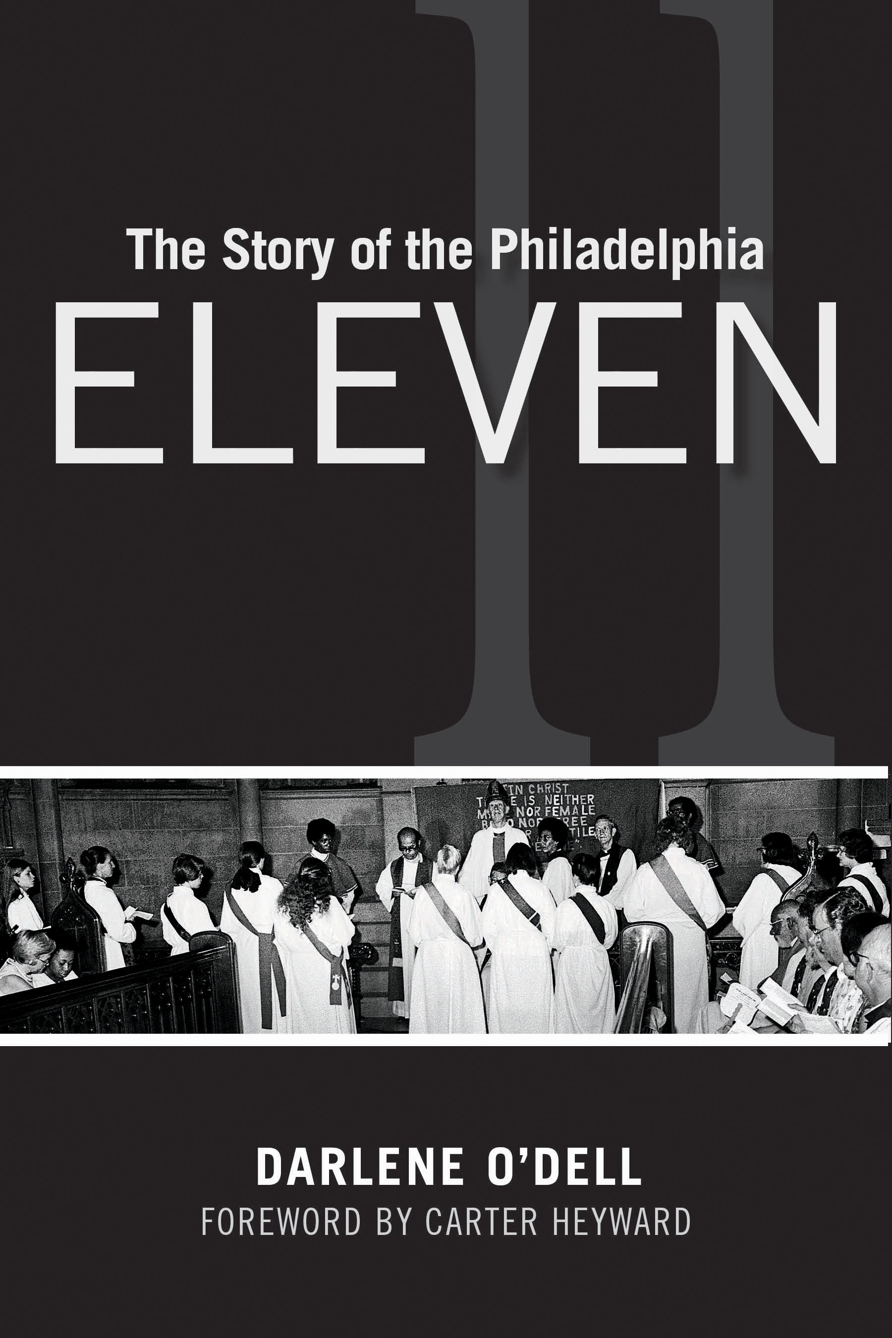 Cover image for The Story of the Philadelphia Eleven, isbn: 9781596272590