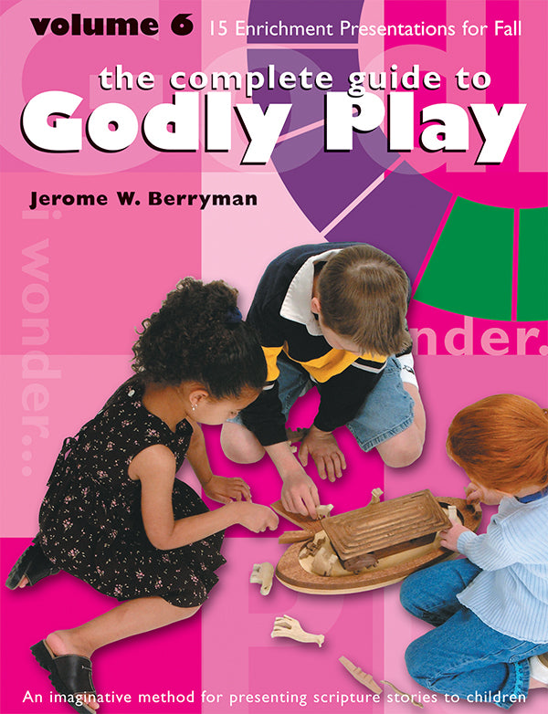 Cover image for Godly Play Volume 6, isbn: 9781606741320