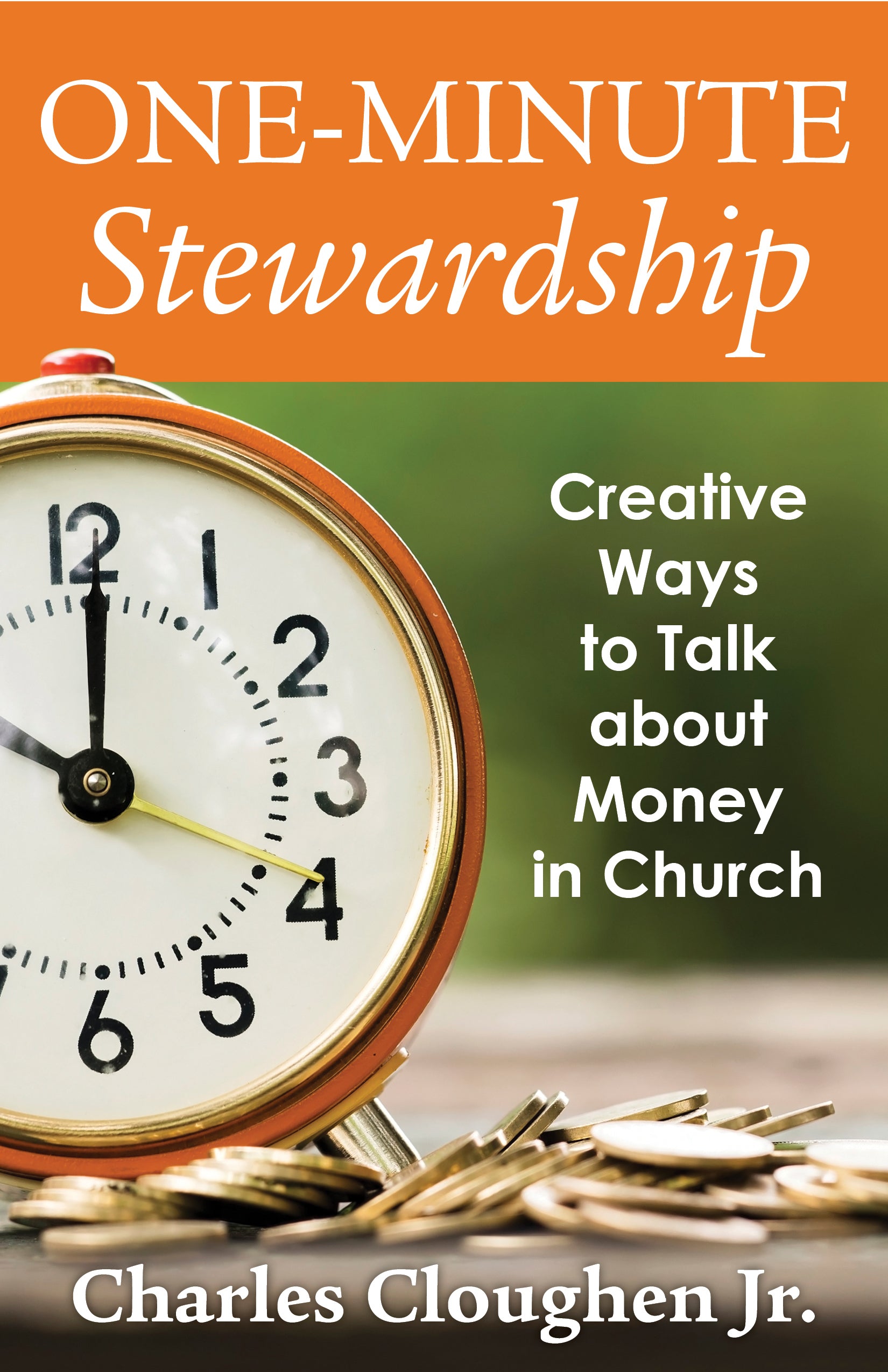 Cover image for One-Minute Stewardship, isbn: 9781640650091