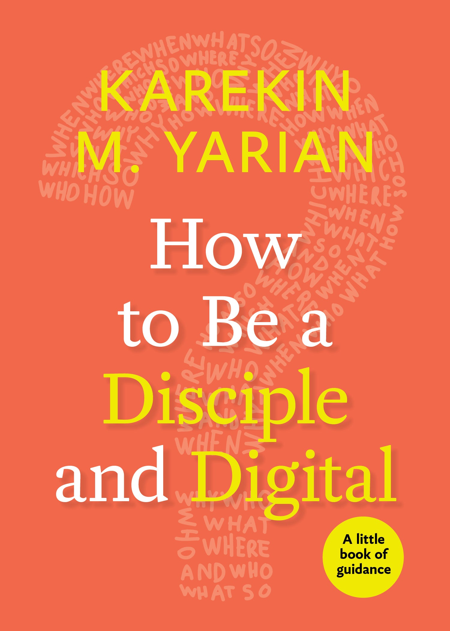 Cover image for How to Be a Disciple and Digital, isbn: 9781640650176