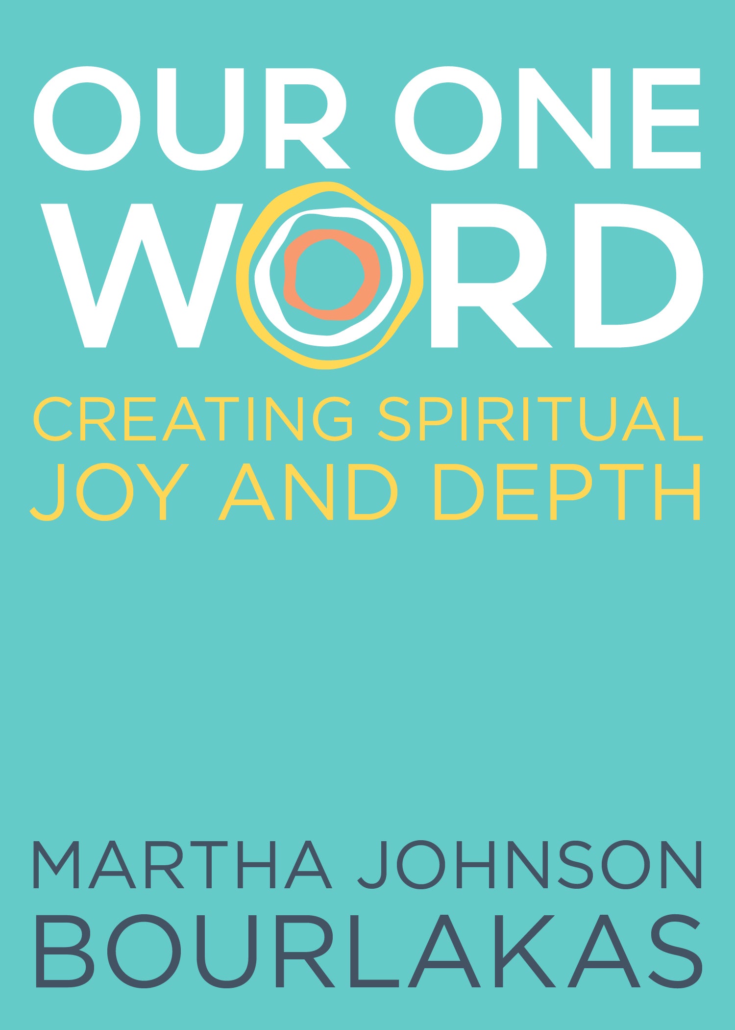 Cover image for Our One Word, isbn: 9781640650206