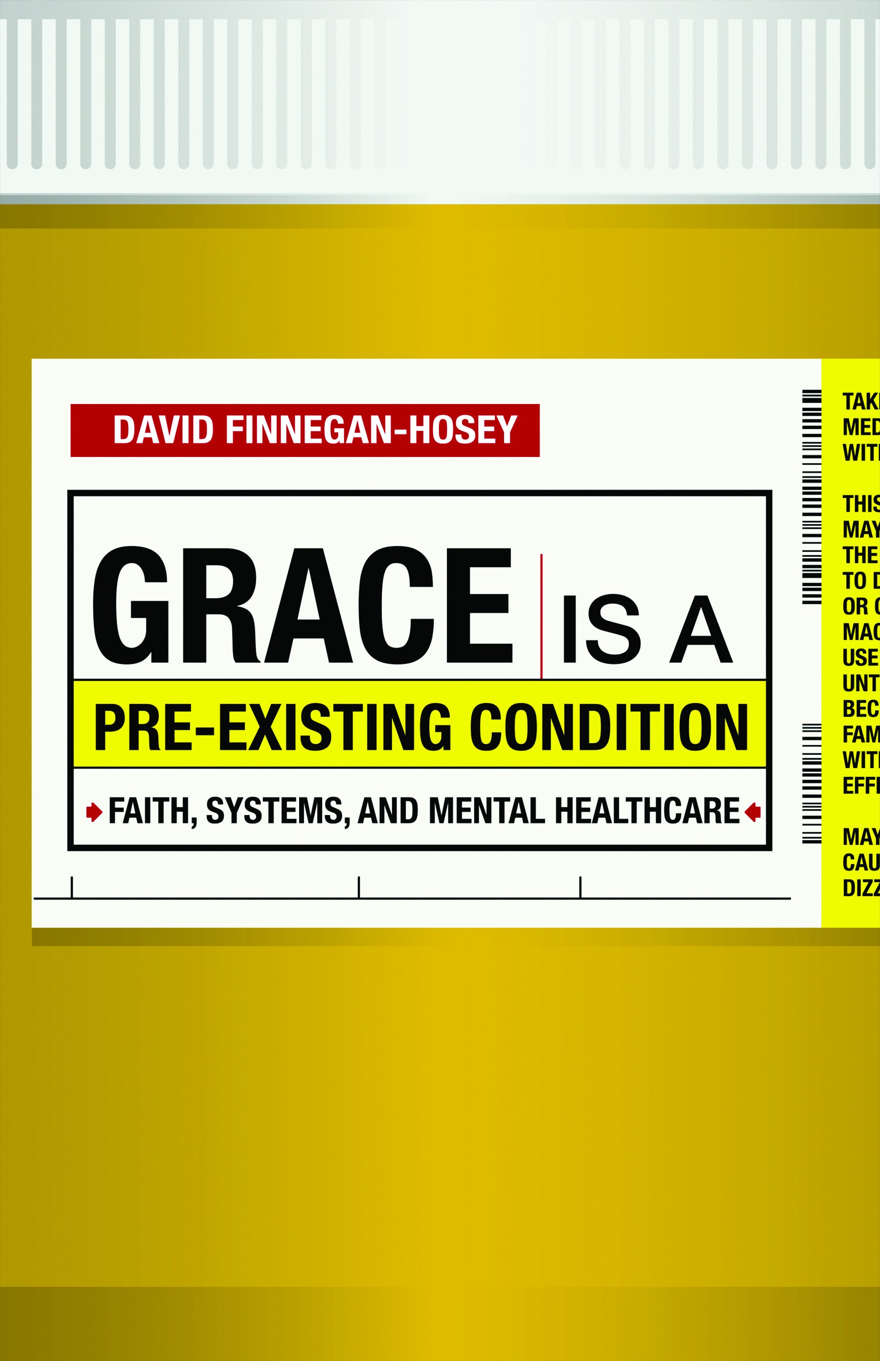 Cover image for Grace Is a Pre-existing Condition, isbn: 9781640651975
