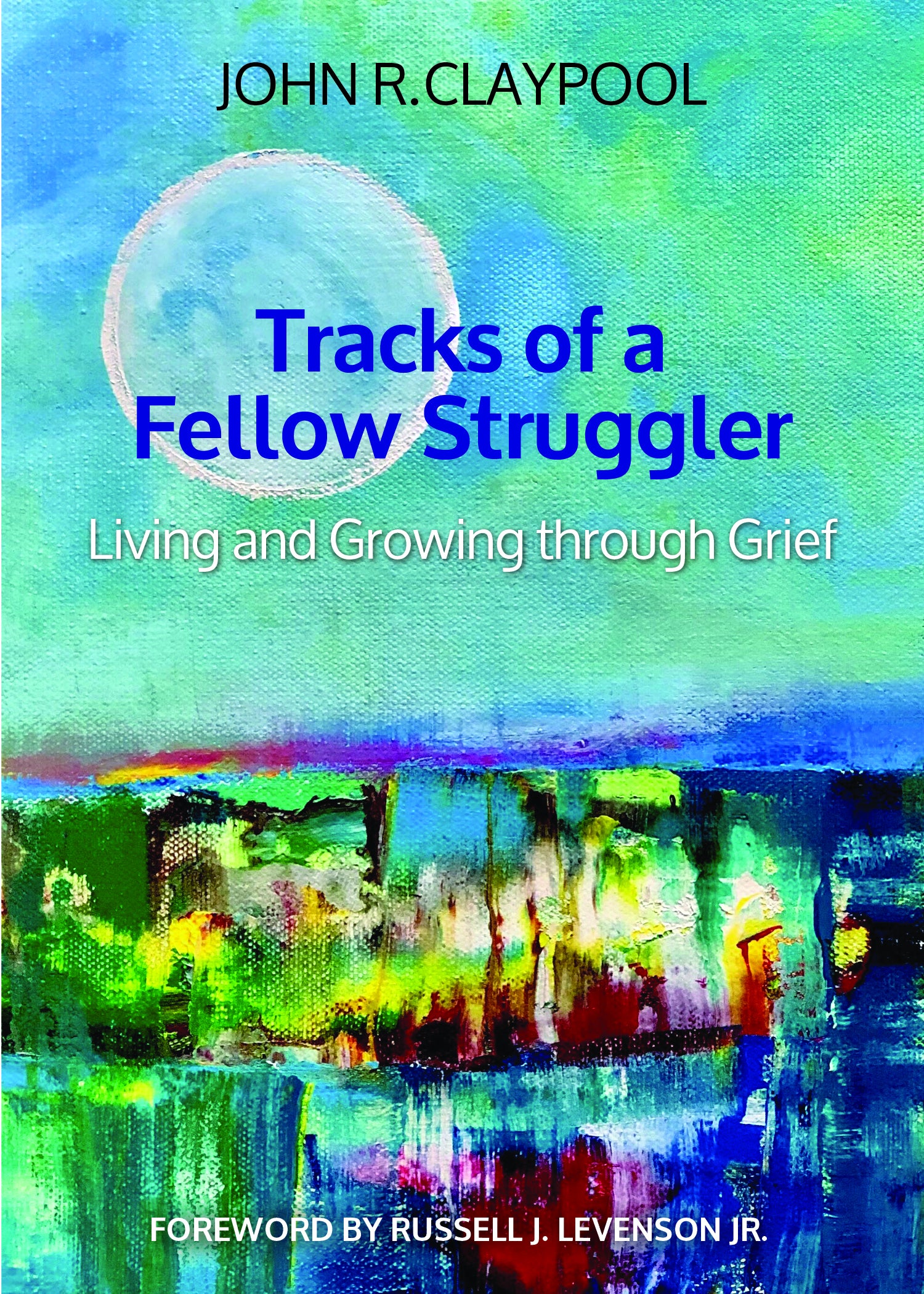 Cover image for Tracks of a Fellow Struggler, isbn: 9781640653115