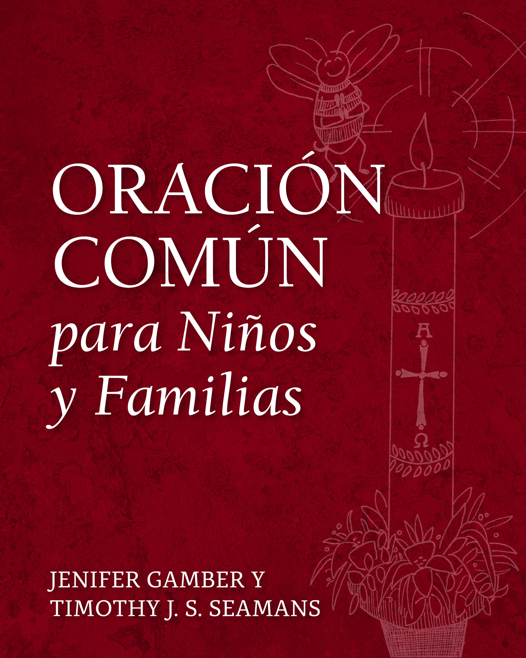 Cover image for Oración Común para Niños y Familias, isbn: 9781640653405