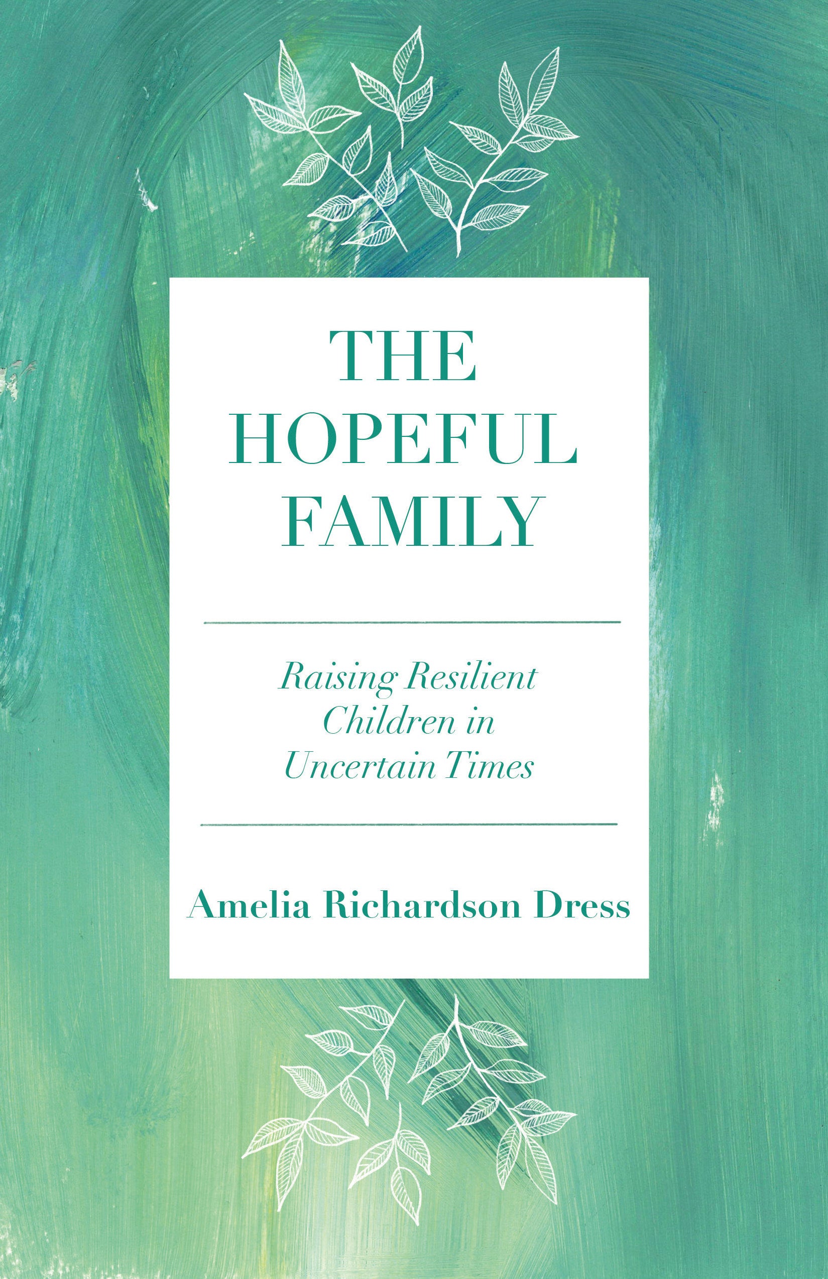 Cover image for The Hopeful Family, isbn: 9781640653849