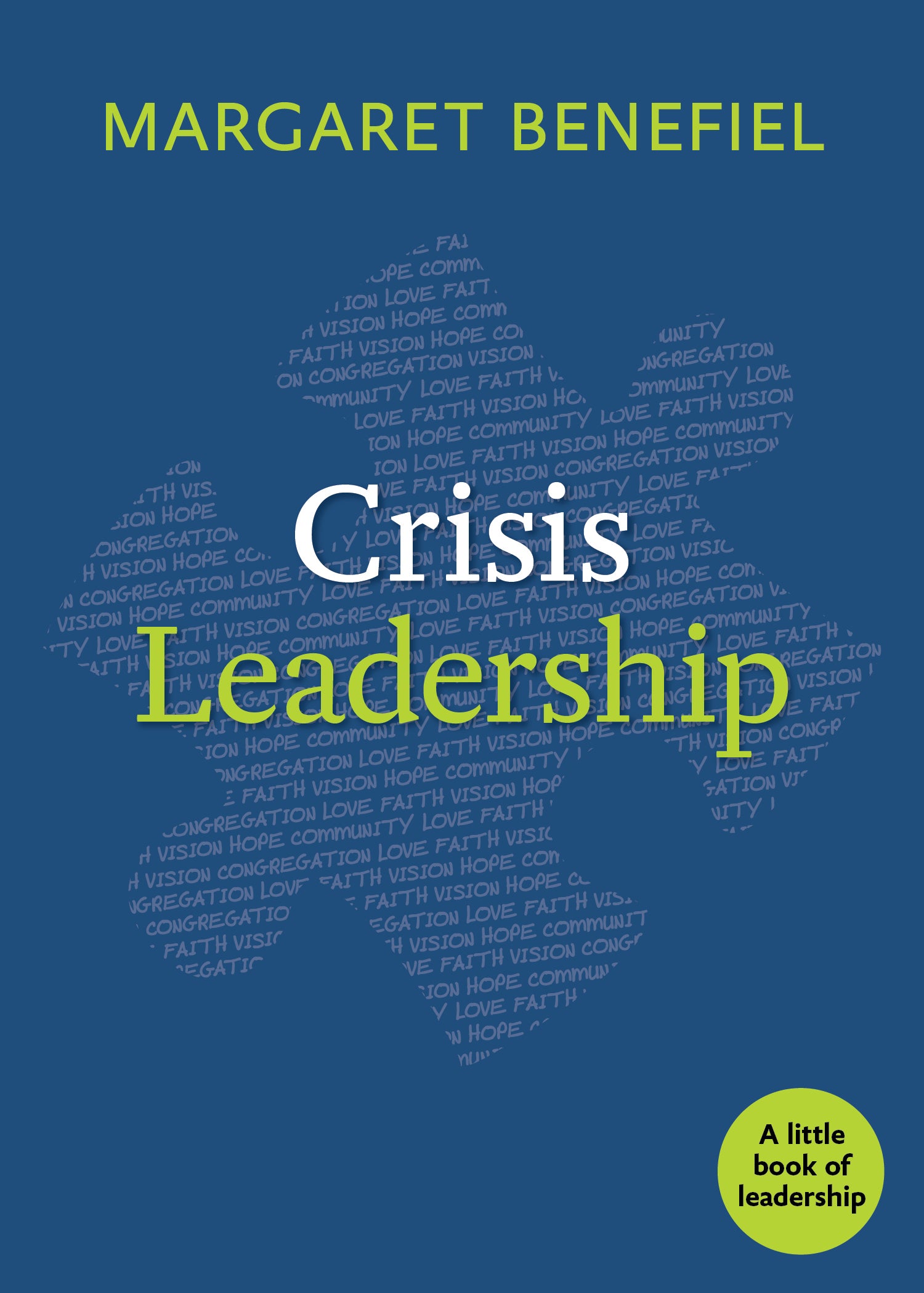 Cover image for Crisis Leadership, isbn: 9781640654389