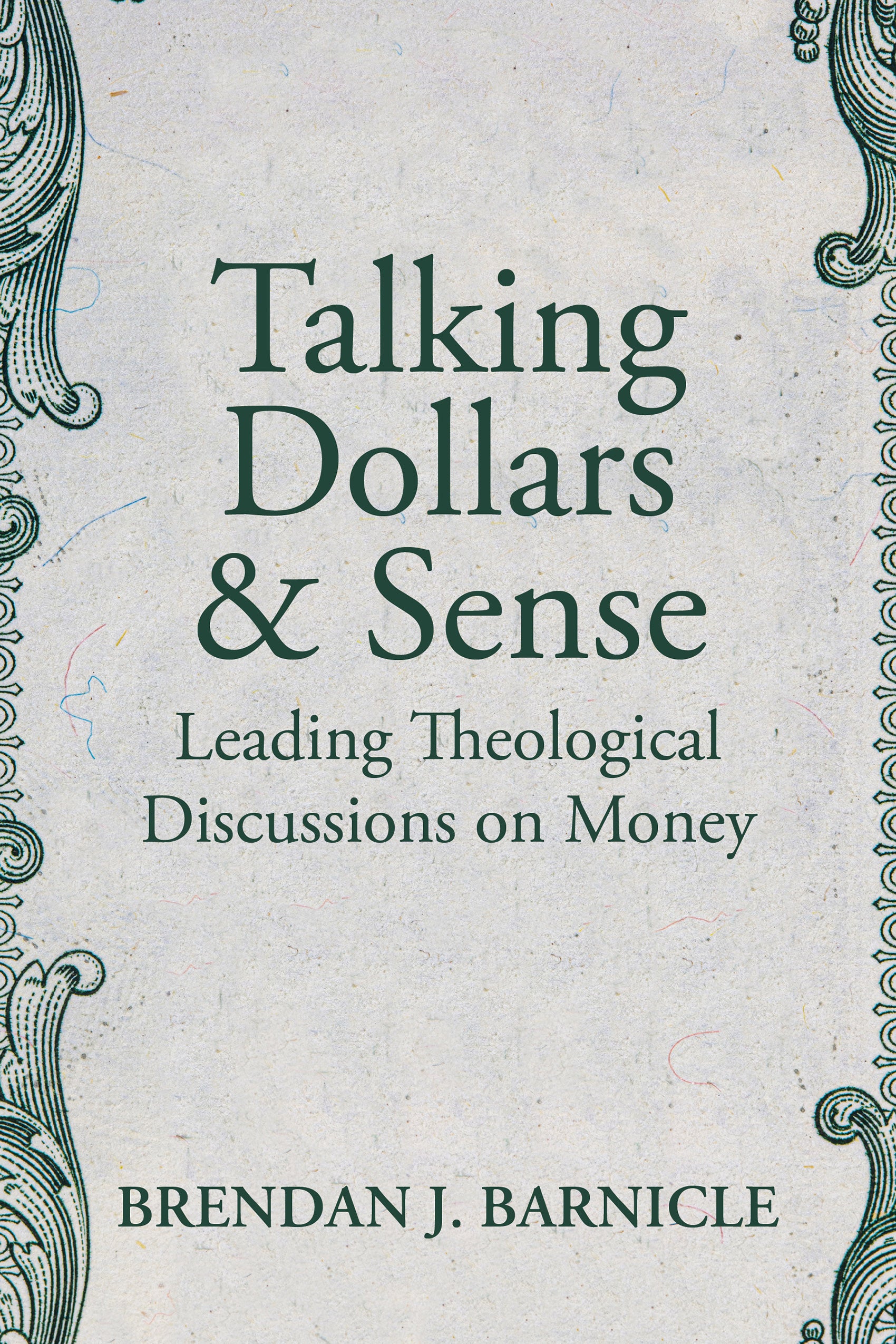 Cover image for Talking Dollars and Sense, isbn: 9781640654495