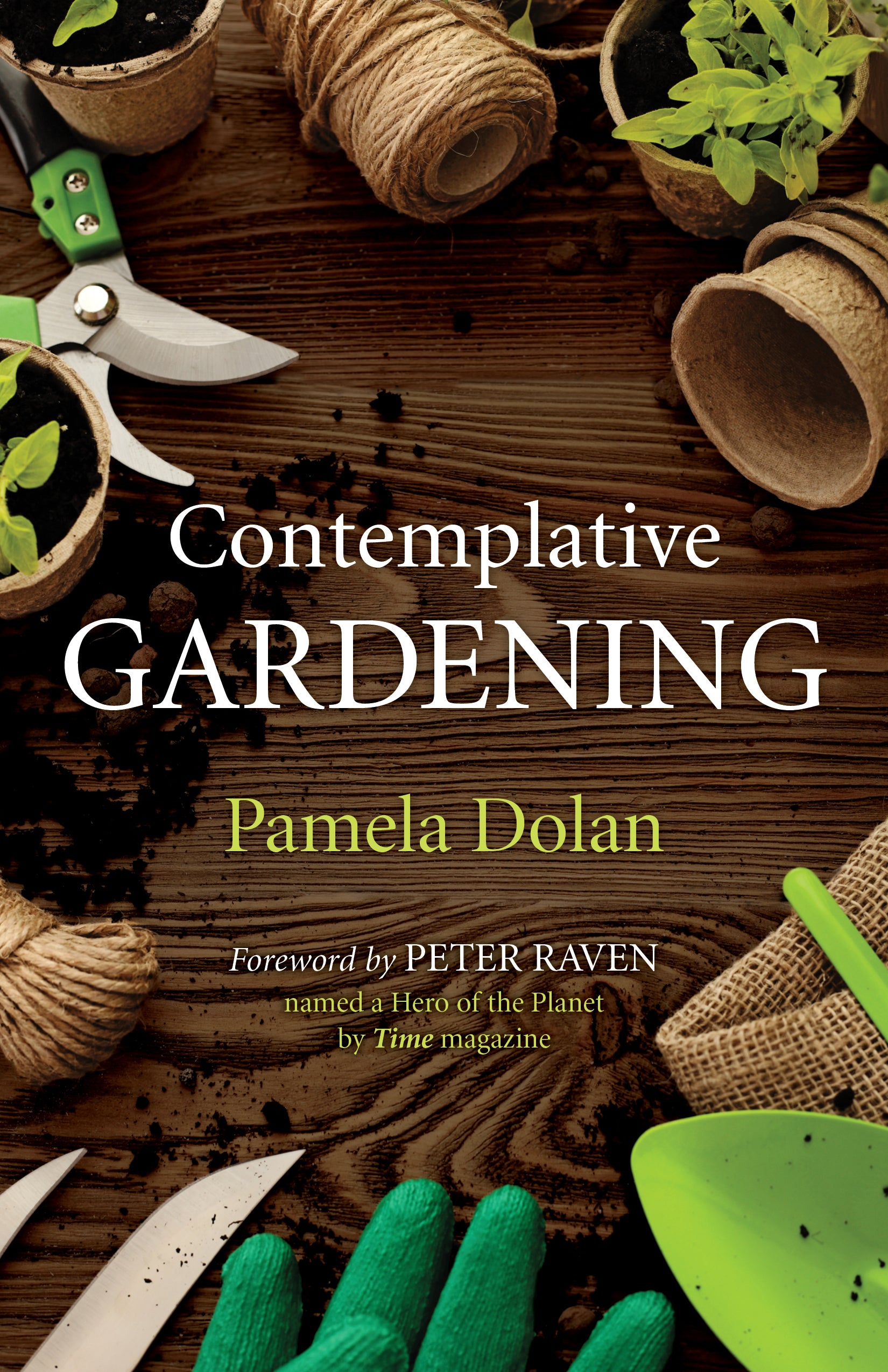 Cover image for Contemplative Gardening, isbn: 9781640655416