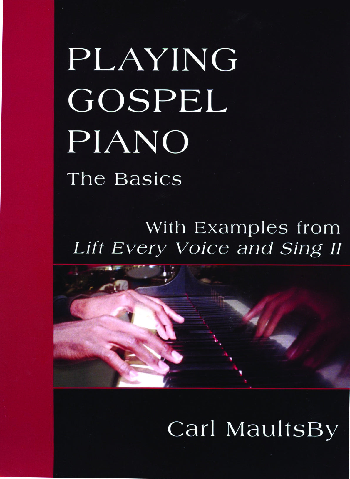 Cover image for Playing Gospel Piano: The Basics, isbn: 9781640655454