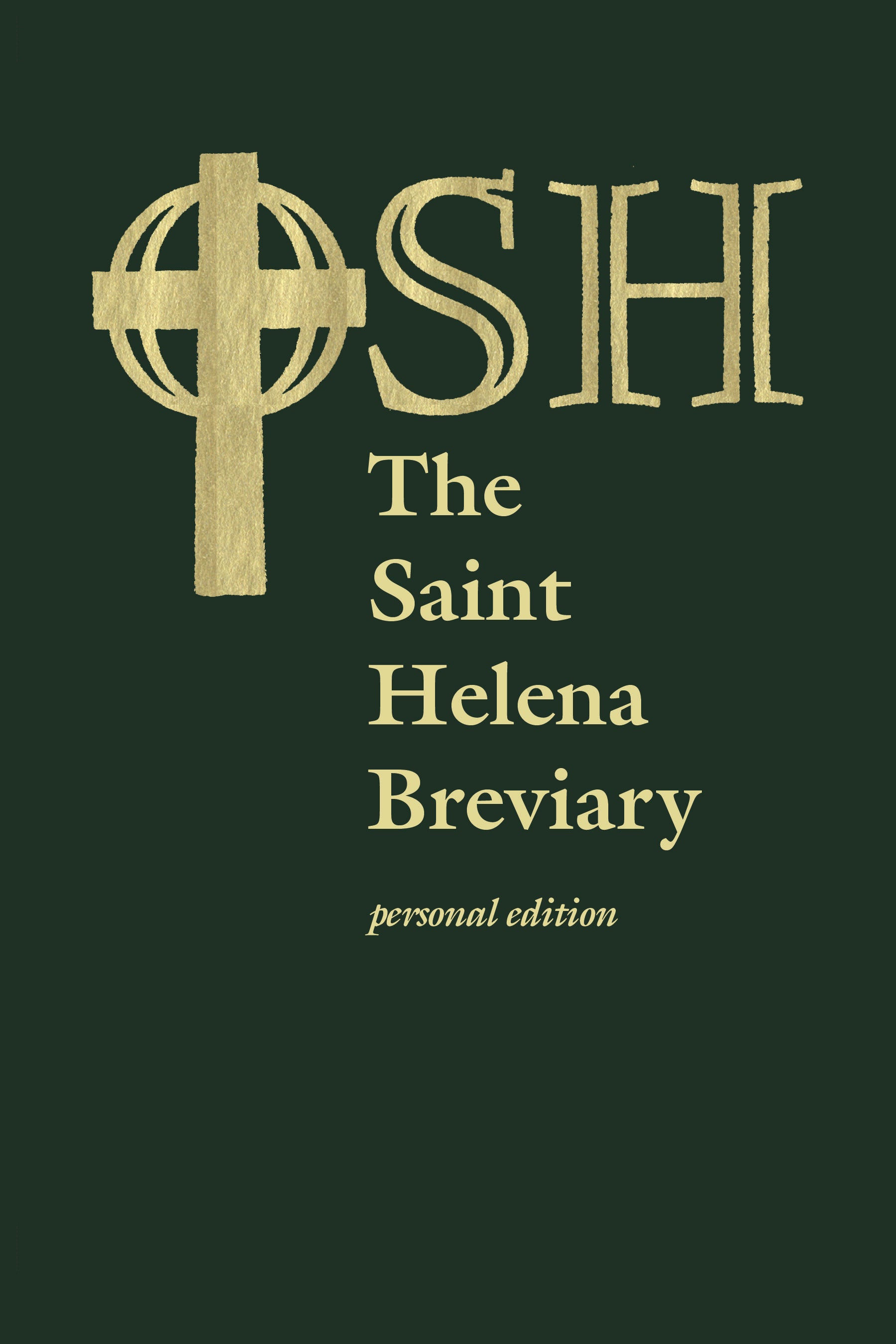 Cover image for The Saint Helena Breviary, isbn: 9781640655478