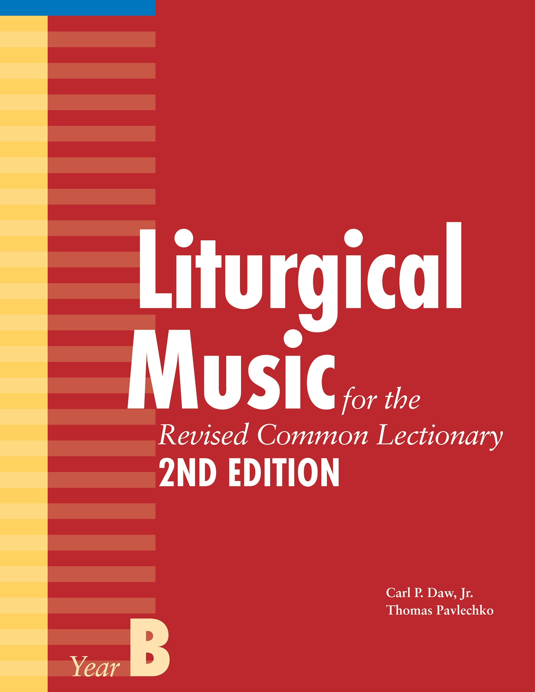 Cover image for Liturgical Music for the Revised Common Lectionary, Year B, isbn: 9781640656215