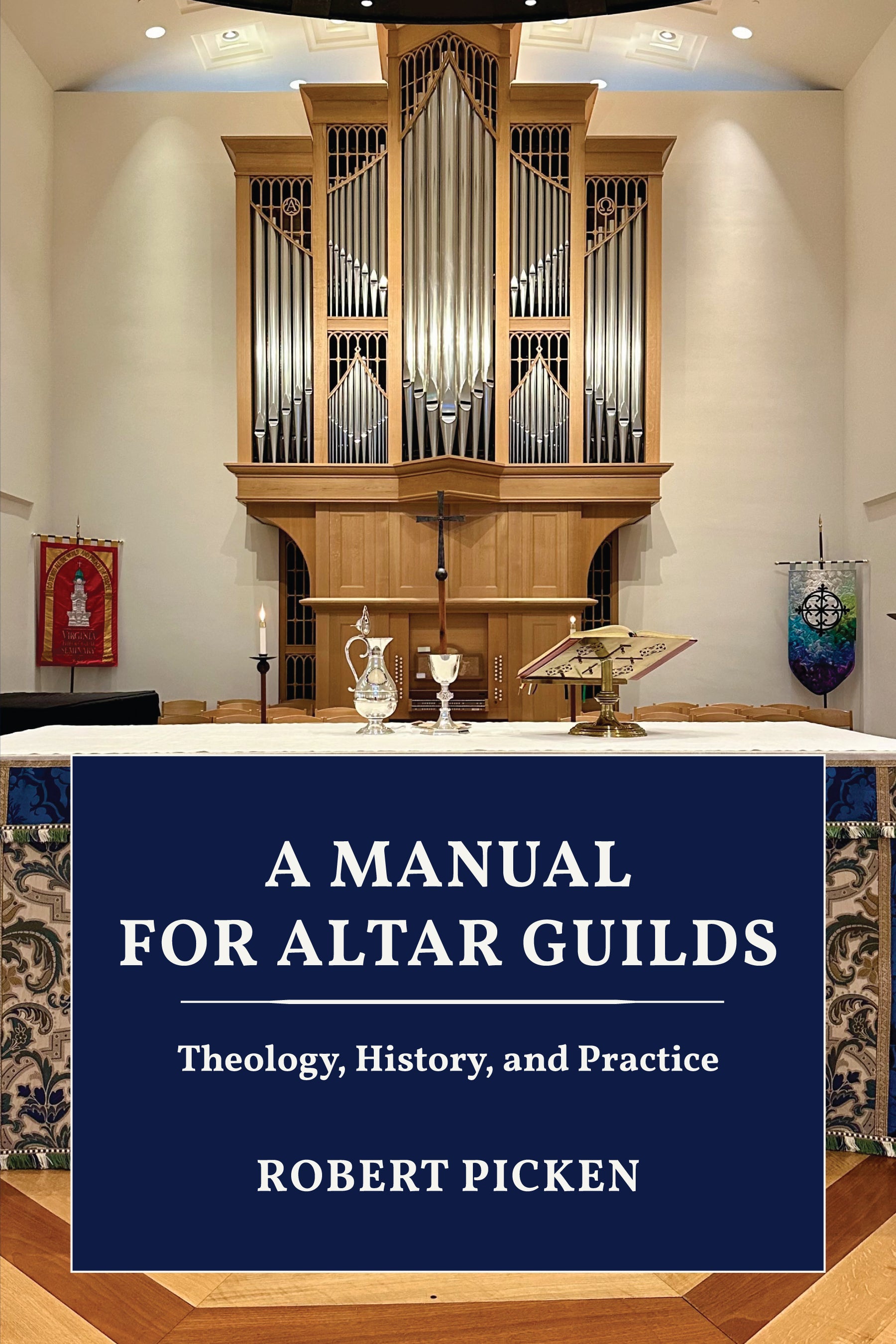 Cover image for A Manual for Altar Guilds, isbn: 9781640657090