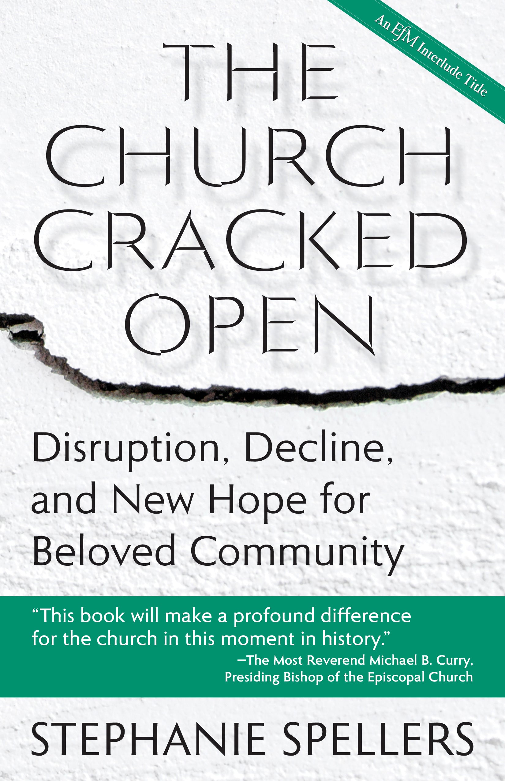 Cover image for The Church Cracked Open, isbn: 9781640657250