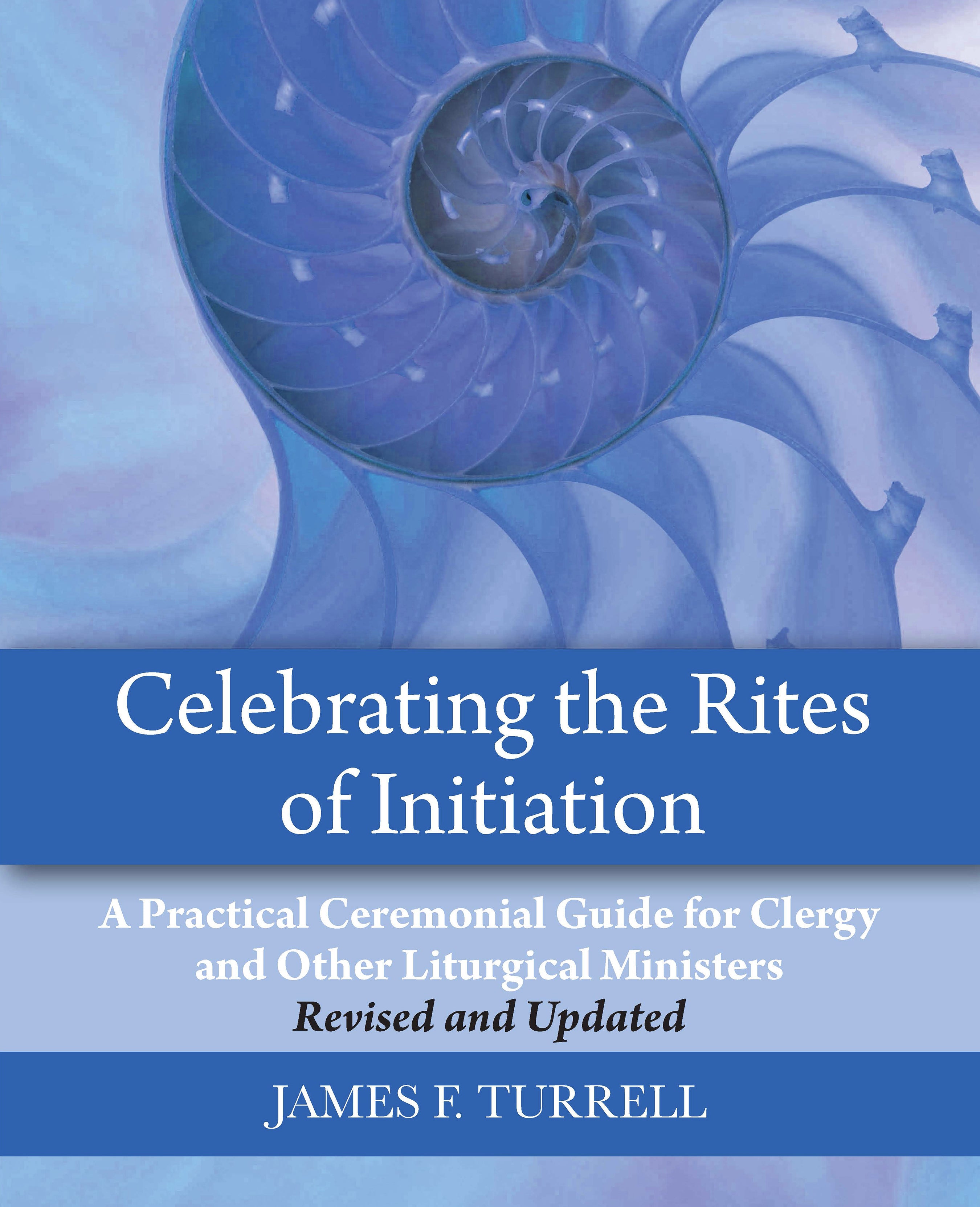 Cover image for Celebrating the Rites of Initiation, isbn: 9781640658073
