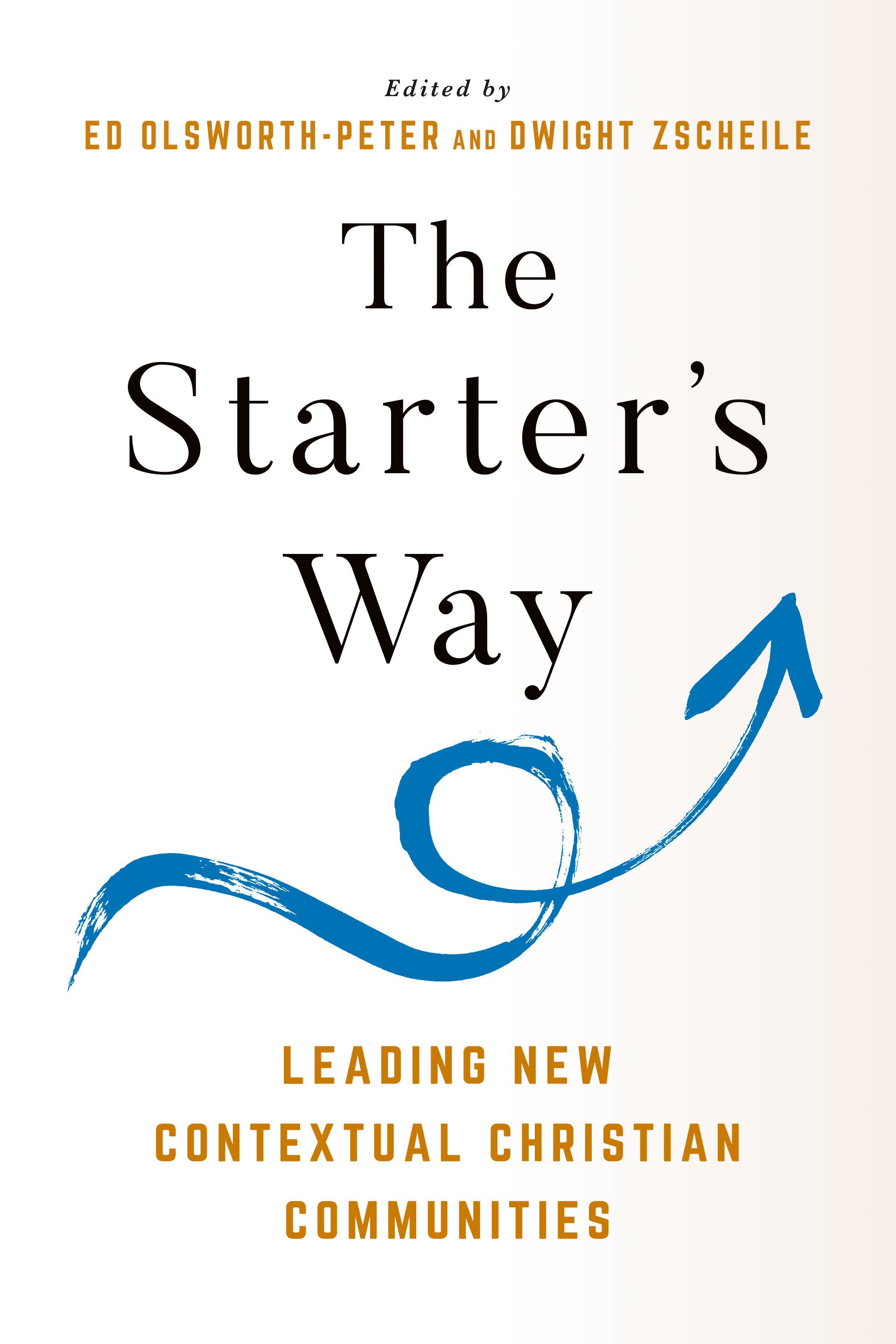 Cover image for The Starter's Way, isbn: 9781640658493
