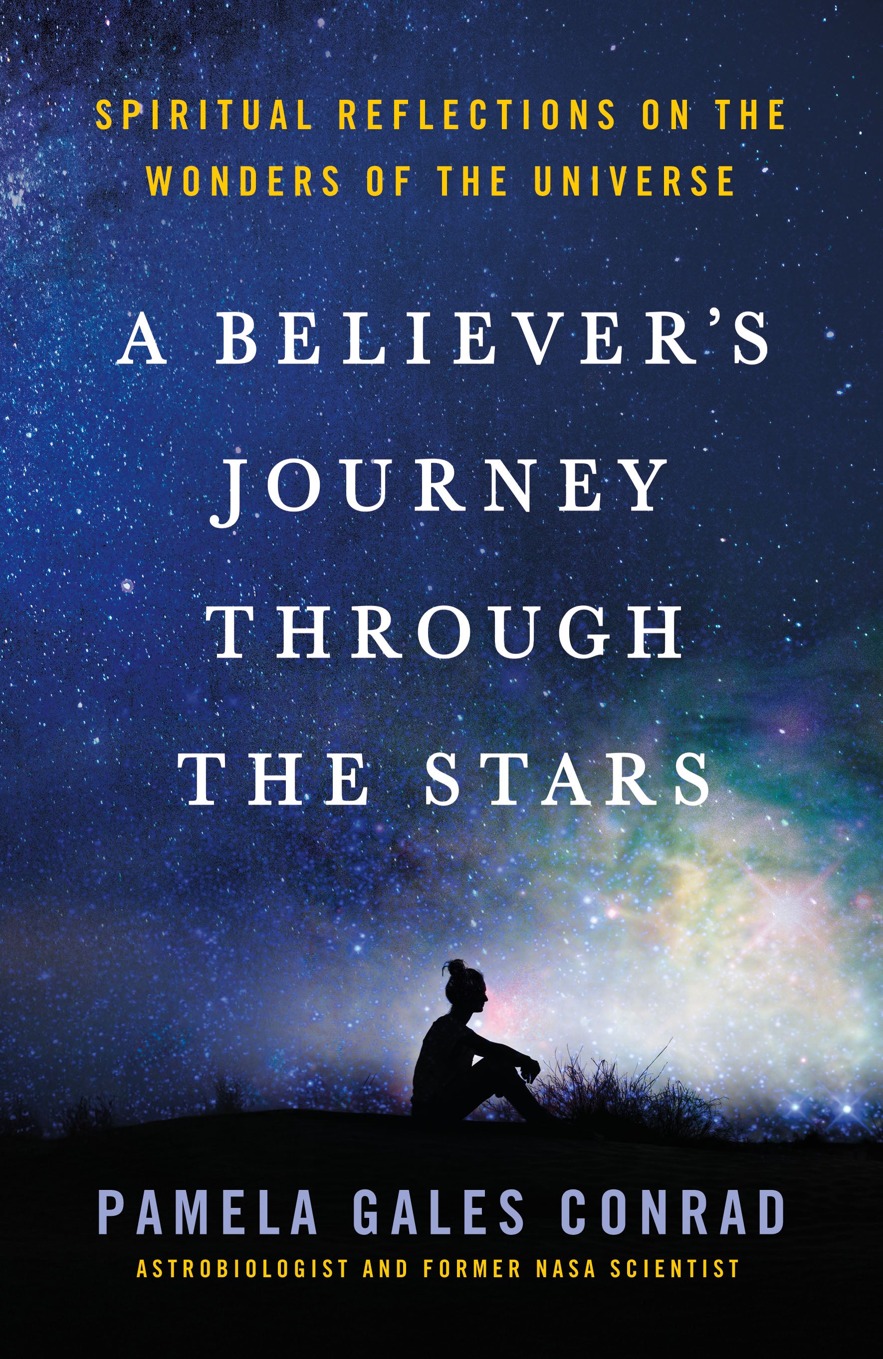 Cover image for A Believer's Journey Through the Stars, isbn: 9781640658851
