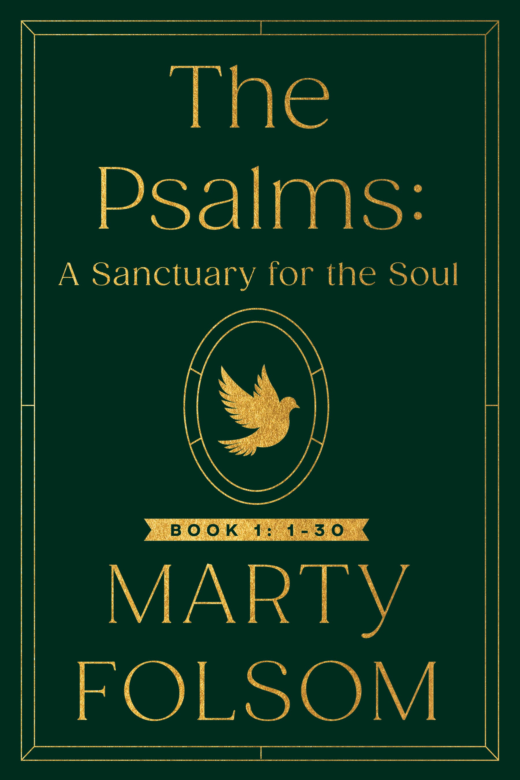 Cover image for The Psalms: A Sanctuary for the Soul, isbn: 9781640658912