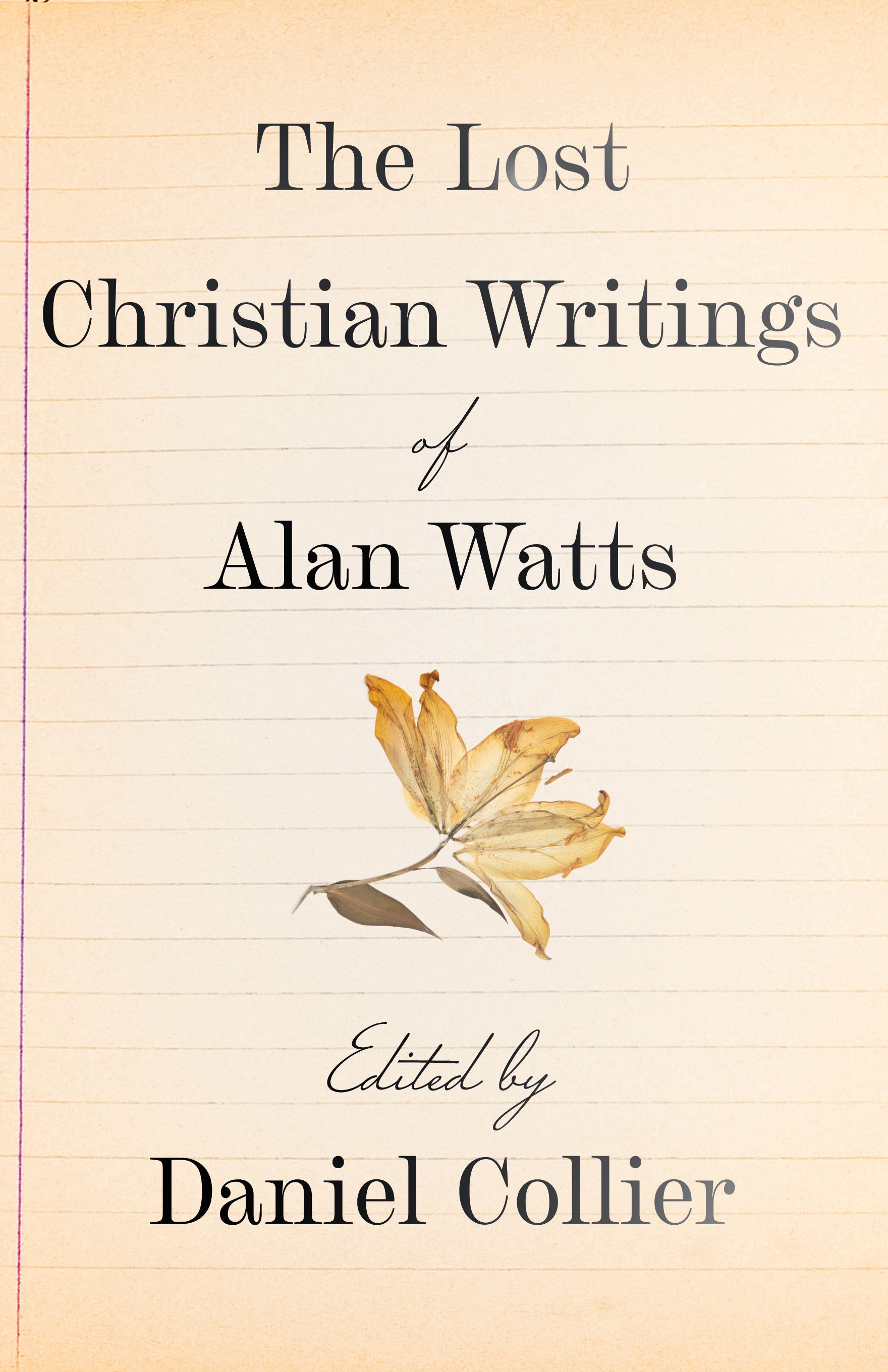 Cover image for The Lost Christian Writings of Alan Watts, isbn: 9781640659735